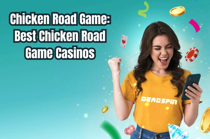 Discover el Misterio de la Carretera de Pollo en Casinos de España, jugar chicken road